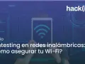 Persona usando tablet con símbolo Wi-Fi, aprendiendo como usar wifislax para pentesting en redes inalámbricas.