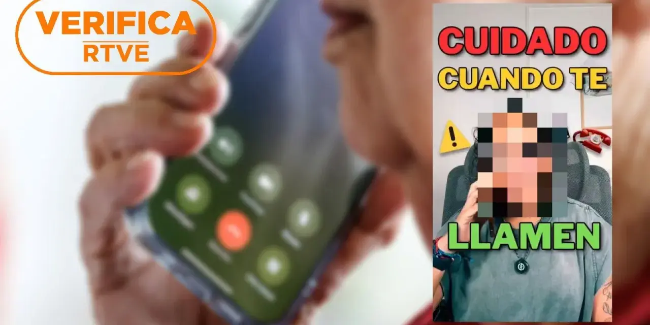 Aprende como saber si una llamada es fraudulenta con Verifica RTVE. Imagen muestra un teléfono y texto de advertencia.