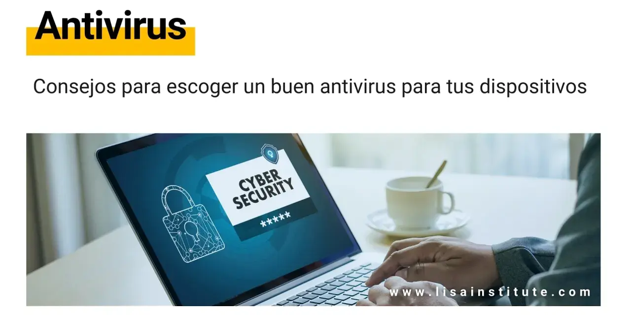 Un portátil muestra "Cyber Security" con un candado. Aprende qué es un antivirus y cómo elegir el mejor para proteger tus dispositivos.