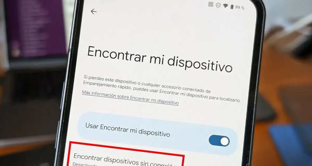 Pantalla de un teléfono Android mostrando la opción "Encontrar dispositivos sin conexión" desactivada, parte de la función localizador de dispositivos android.