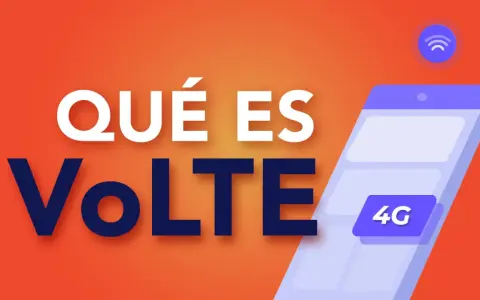 ¿Qué es VoLTE? Un móvil con 4G LTE para llamadas de alta calidad.