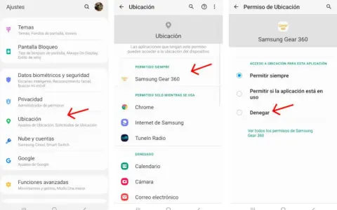Configuración de ubicación en Android. Se muestra cómo denegar el permiso de ubicación a Samsung Gear 360.