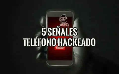 ¿Cómo saber si me han hackeado el móvil? 5 señales de alerta en tu teléfono.