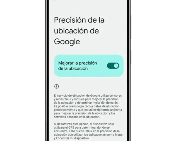 Pantalla de Android para activar ubicación. Opción "Mejorar la precisión de la ubicación" activada.