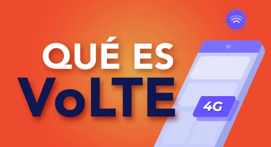 ¿Qué es VoLTE? Un móvil con 4G LTE para llamadas de alta calidad.