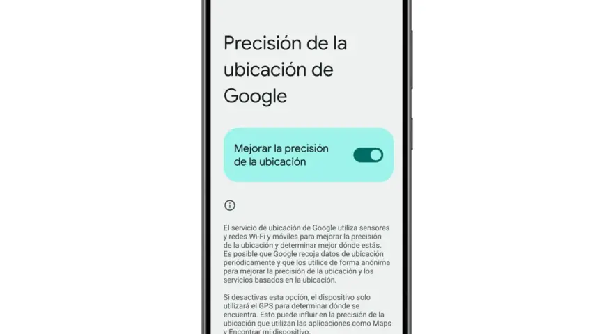 Pantalla de Android para activar ubicación. Opción "Mejorar la precisión de la ubicación" activada.